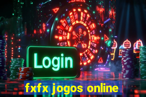 fxfx jogos online